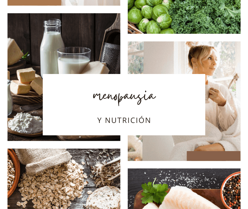 Menopausia y nutrición: 4 alimentos que te ayudarán a sobrellevarla
